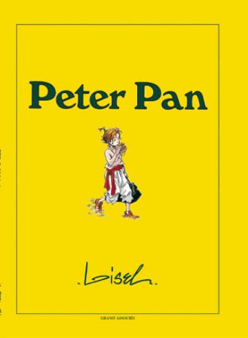 Loisel Peter Pan Tirage de luxe signé